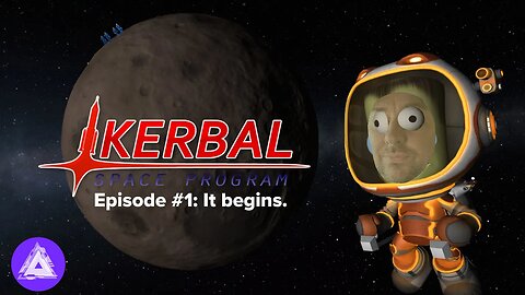 Kerbal Space Program: Episode #1 - It begins