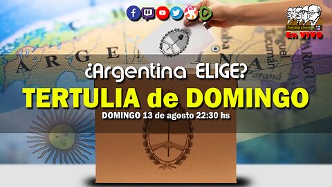 Tertulia de DOMINGO: ¿Argentina ELIGE?