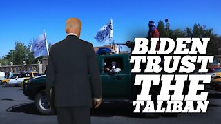 Biden Trusting the Taliban - Let's Talk about it!