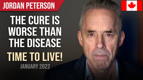 Time to Live! : Jordan Peterson : Jan 2022