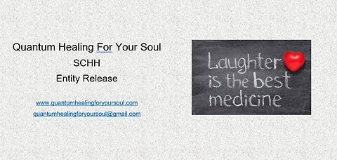 Laughter is the Best Medicine – SCHH Entity Release - Quantum Healing for Your Soul