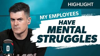 How Do I Manage Employees With Mental Health Issues?