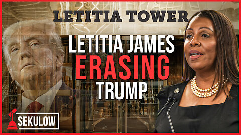 BREAKING: Letitia James Filing to Erase Trump in New York