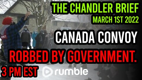 Canadian Convoy ROBBED, US Convoy Grows! - Chandler Brief