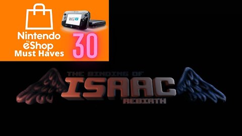 Binding of Isaac Rebirth review for the WiiU