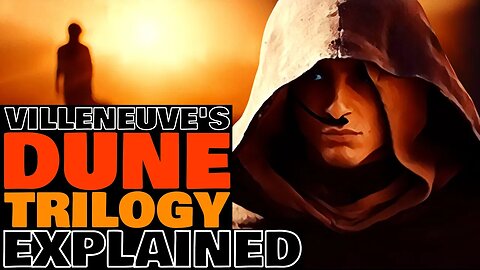 Villeneuve's DUNE TRILOGY Explained | The Messiah of Dune