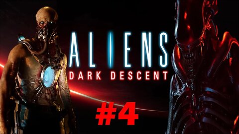 ALIENS: DARK DESCENT MISSION 3 REFINERY PART 4 WALKTHROUGH 1440p 60FPS NO COMMENTARY