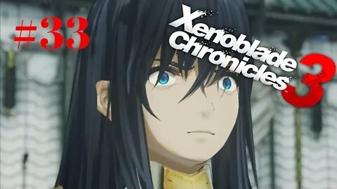 Xenoblade Chronicles 3: Now THAT Was Unexpected - Part 33