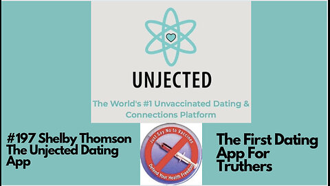 #197 Shelby Thompson || The Unjected Dating App