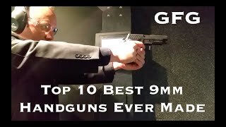 Top 10 Best 9mm Handguns Ever Made