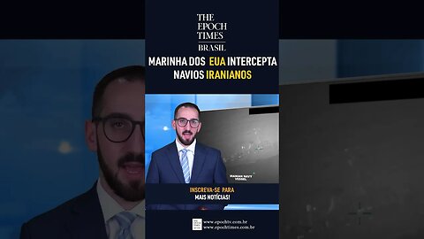 Marinha dos EUA intercepta navios iranianos em Ormuz #shorts #eua #ira #noticias #epochtimesbrasil