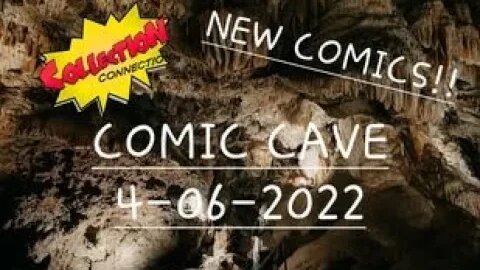 Comic Cave Let's Go Comics for 4/06/2022 episode 131