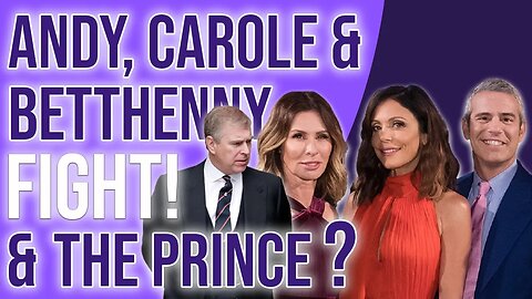 Andy, Carol & Bettheny FIGHT! & the Prince?