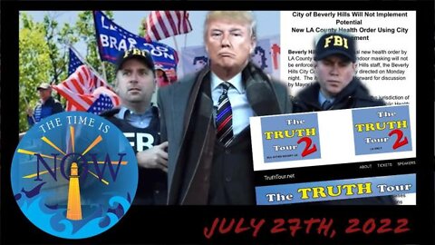 LIVE 7/27/22 - Truth Tour 2.0, Patriot Fest 2023, Trump in DC, LA County News and More