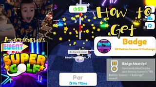 AndersonPlays Roblox [🛸NEW MAP🛸] Super Golf! - How To Get RB Battles Badge In Super Golf