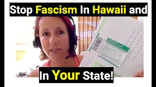 Stop Fascism In Hawaii and In Your State!