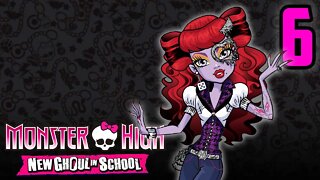 I Touched Her Parts - Monster High New Ghoul In School : Part 6