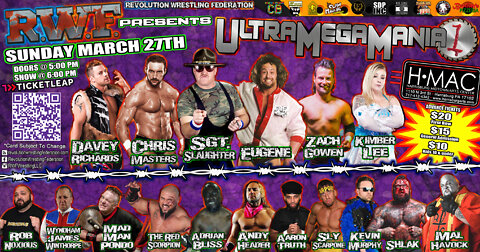 Revolution Wrestling Federation Presents UltraMegaMania 1 Sunday March 27th in Harrisburg, PA!