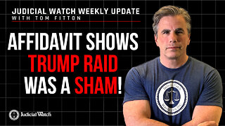 Affidavit Shows Trump Raid Was a Sham!