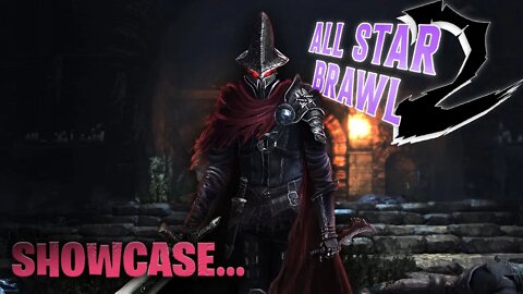 The Abyss Watcher Showcase... (All Star Brawl 2)