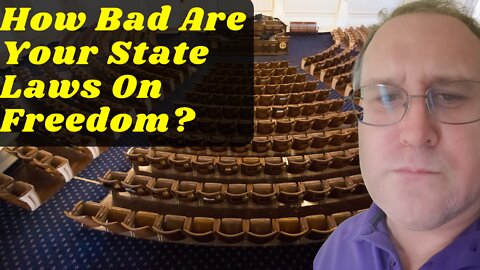 How Bad Are Your State Laws On Freedom?