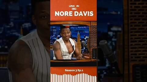 Interview with Nore Davis