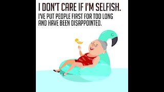 I don't care if i'm selfish [GMG Originals]