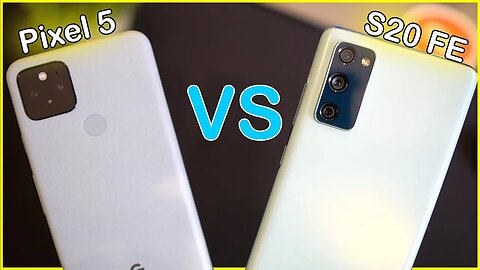 Pixel 5 vs S20 FE - The Battle of The $700's