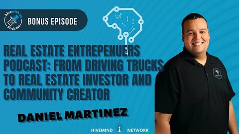 Ep 193- Real Estate Entrepreneurs Podcast: Truck Driver 2 Real Estate Investor and Community Creator