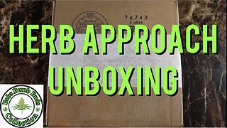 Herb Approach Unboxing, Canadian Online Dispensary
