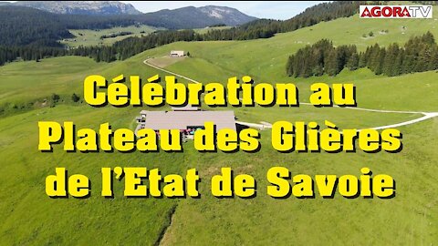 Journée de la Résistance au Plateau des Glières - Déclaration de l'Etat de Savoie du 26 Juin 2021