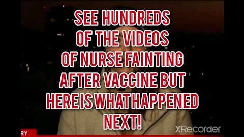 WHAT HAPPENED AFTER NURSE PASSED OUT FROM VACCINE?