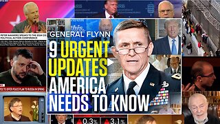 General Flynn: 9 Urgent Updates Americans Need to Know
