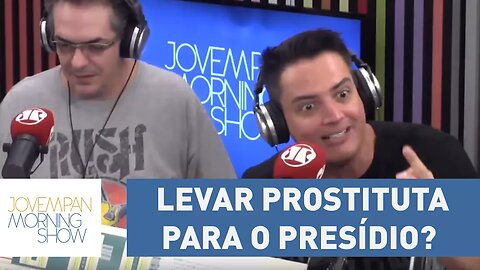 Leo Dias: "Levar prostituta para o presídio? Nunca tinha visto isso." | Morning Show