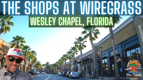Checking Out The Shops At Wiregrass In Wesley Chapel Florida