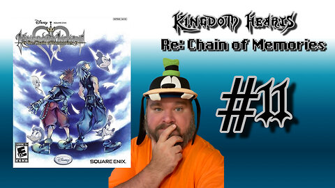 Kingdom Hearts Re: Chain of Memories - #11 - We run through Hollow Bastion. And then PAIN!