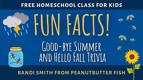 Fun Facts Trivia: Good-bye Summer and Hello Fall