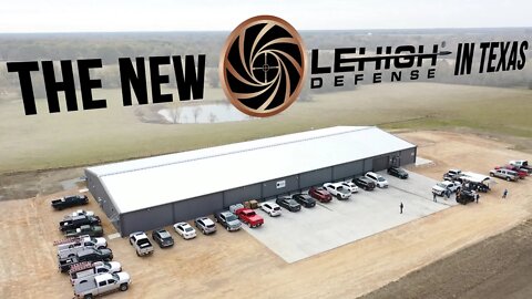 The New Lehigh Defense in Texas - Grand Opening