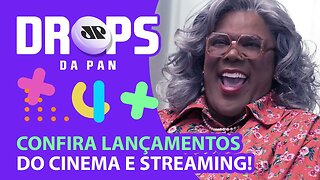 CHEGOU NA NETFLIX "MADEA: O RETORNO"! | DROPS da Pan - 24/02/22