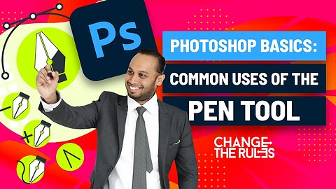 Photoshop Basics: Common Uses Of The Pen Tool