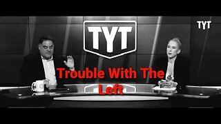 TYT VS The Left, The Left Infighting Continues On