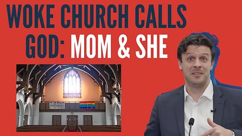 Woke Church Calls God "Mom"