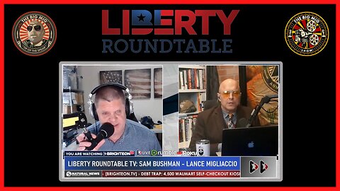 Liberty RoundTable: Sam Bushman & Lance Migliaccio |EP209