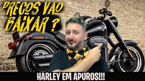 🔥 Harley em APUROS: Será que os Preços Vão DESPENCAR? 😱