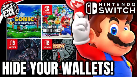 The Nintendo Switch Will DESTROY Your Wallet This Week! Super Mario Bros. Wonder, Sonic Superstars!