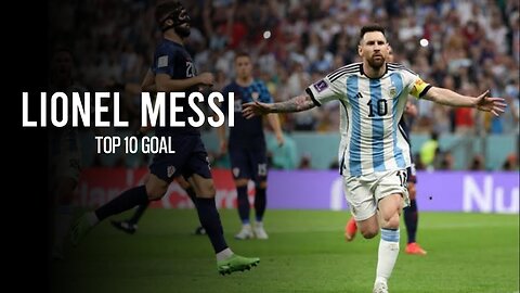 Messi Top 10 Goals Of Football History