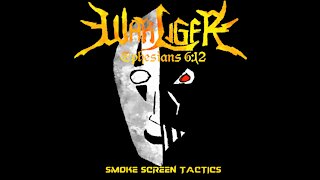 War Liger - Smoke Screen Tactics (Guitar)