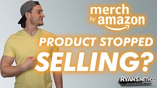 What To Do If Your Amazon Merch Product(s) Stop Selling