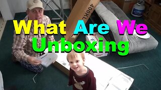 No. 975 – Unboxing With Grandson Helping