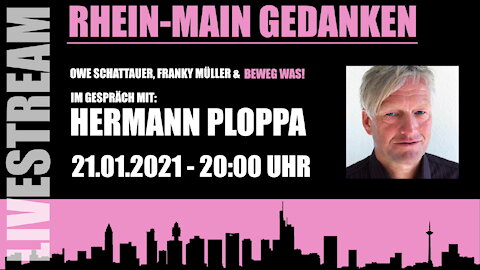 Rhein-Main Gedanken 007-Beweg Was! Im Gespräch mit Hermann Ploppa